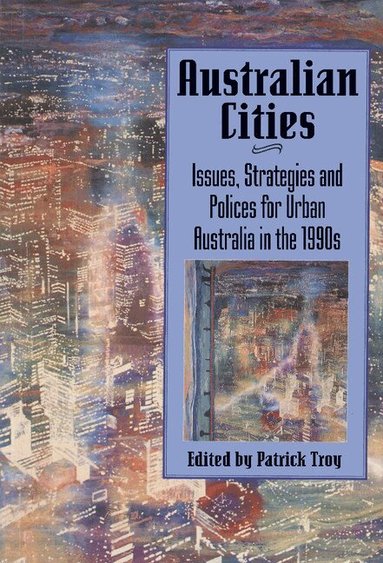 Patrick Troy, Patrick Troy - Australian Cities, Inbunden