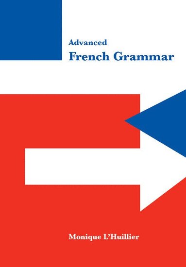 bokomslag Advanced French Grammar