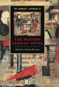 bokomslag The Cambridge Companion to the Modern German Novel