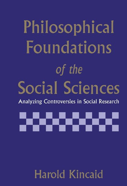 Philosophical Foundations of the Social Sciences 1