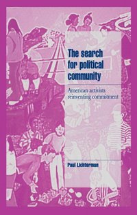 bokomslag The Search for Political Community