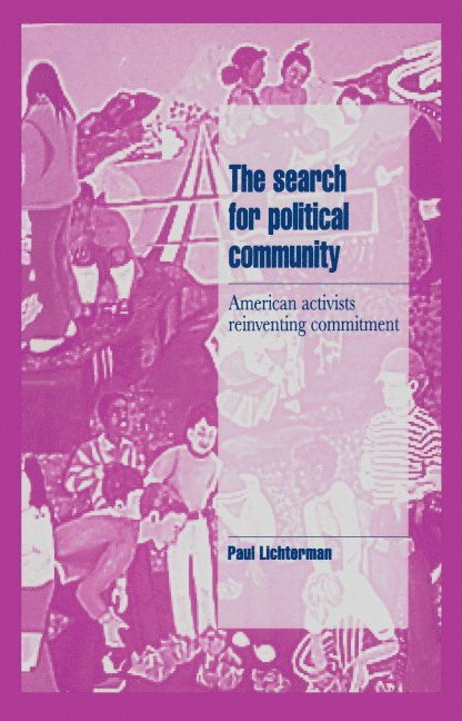 The Search for Political Community 1