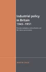 bokomslag Industrial Policy in Britain 1945-1951