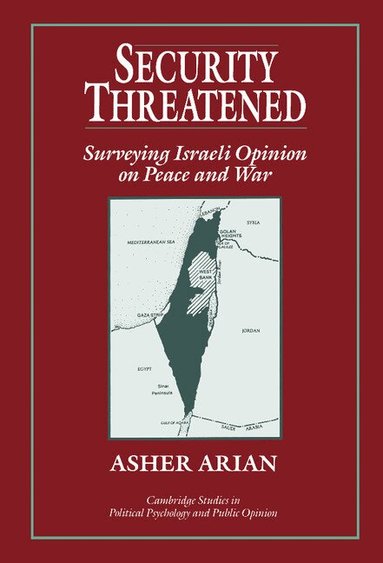 Asher Arian, James H. Kuklinski - Security Threatened, Inbunden