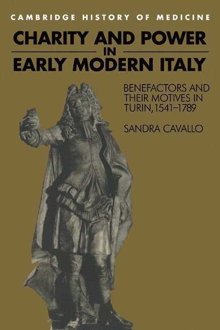 Charity and Power in Early Modern Italy 1