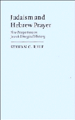 Stefan C. Reif - Judaism and Hebrew Prayer, Häftad