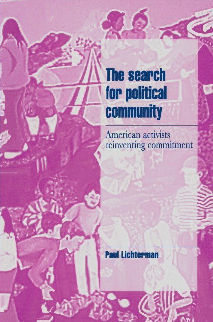 The Search for Political Community 1