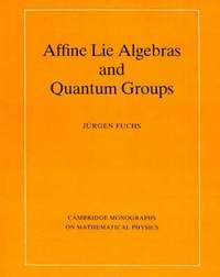 bokomslag Affine Lie Algebras and Quantum Groups