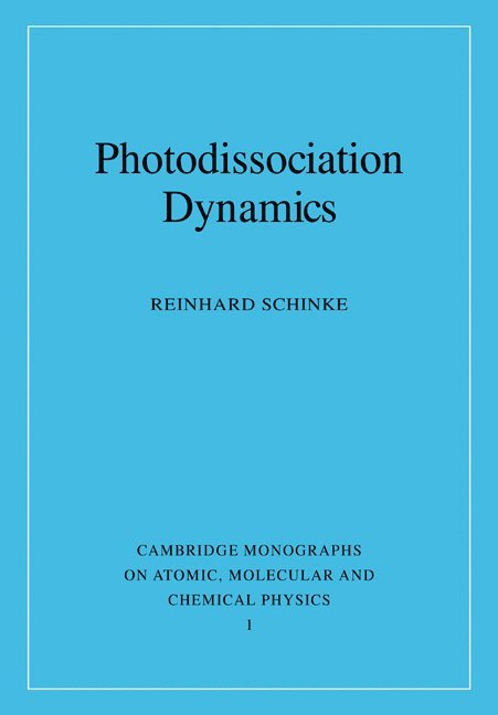 Photodissociation Dynamics 1