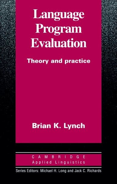 Brian K. Lynch, Michael H. Long - Language Program Evaluation, Häftad