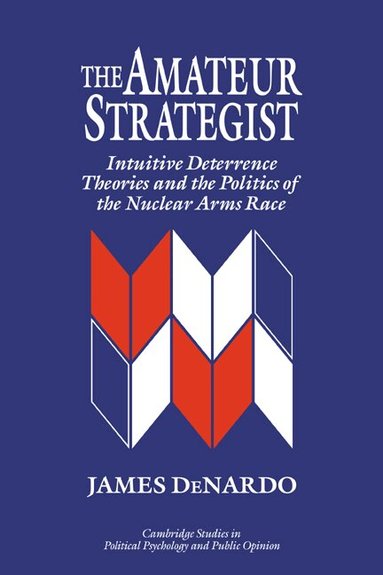 James DeNardo, James H. Kuklinski, Dennis Chong - The Amateur Strategist, Häftad