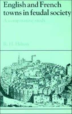 English and French Towns in Feudal Society 1