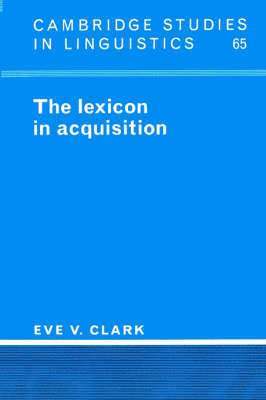 bokomslag The Lexicon in Acquisition