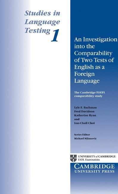 An Investigation into the Comparability of Two Tests of English as a Foreign Language 1