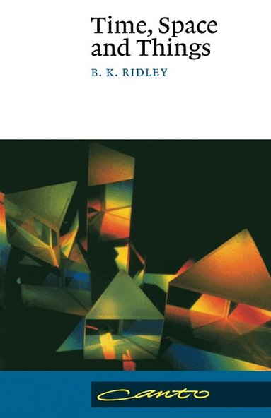 B. K. Ridley - Time, Space and Things, Häftad