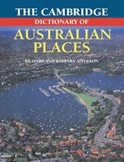 bokomslag The Cambridge Dictionary of Australian Places