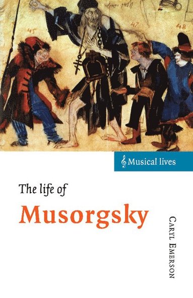 bokomslag The Life of Musorgsky
