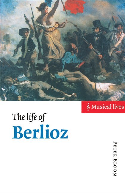 The Life of Berlioz 1