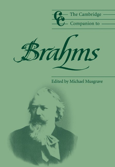 University of London) Musgrave, Michael (Goldsmiths, Michael Musgrave, Jonathan Cross - The Cambridge Companion to Brahms, Häftad
