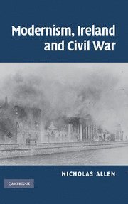 Modernism, Ireland and Civil War 1