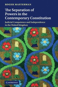 bokomslag The Separation of Powers in the Contemporary Constitution