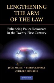 Julie Ayling, Peter Grabosky, Clifford Shearing - Lengthening the Arm of the Law, Inbunden