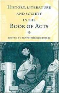 bokomslag History, Literature, and Society in the Book of Acts