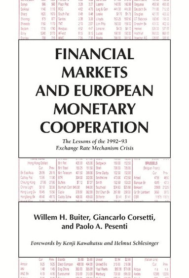 Willem H. Buiter, Giancarlo Corsetti, Paolo A. Pesenti - Financial Markets and European Monetary Cooperation, Inbunden