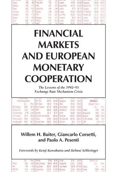 bokomslag Financial Markets and European Monetary Cooperation: The Lessons of the 1992 93 Exchange Rate Mechanism Crisis
