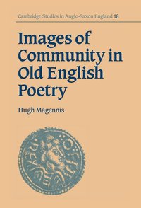 bokomslag Images of Community in Old English Poetry