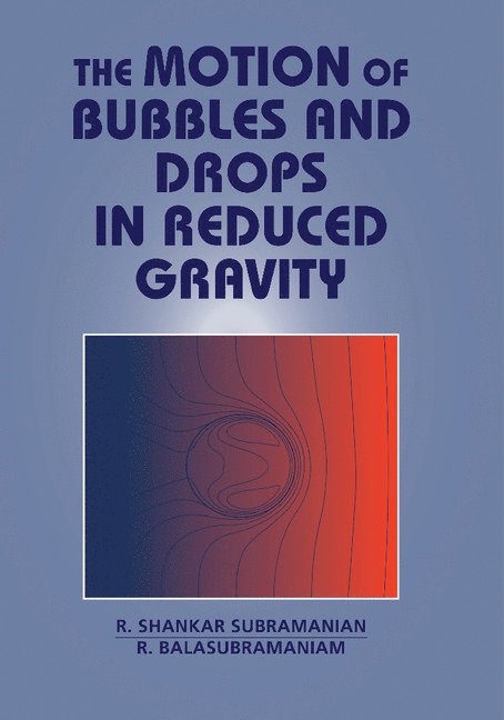 The Motion of Bubbles and Drops in Reduced Gravity 1