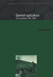 James Simpson, James (Universidad Carlos III de Madrid) Simpson - Spanish Agriculture, Inbunden