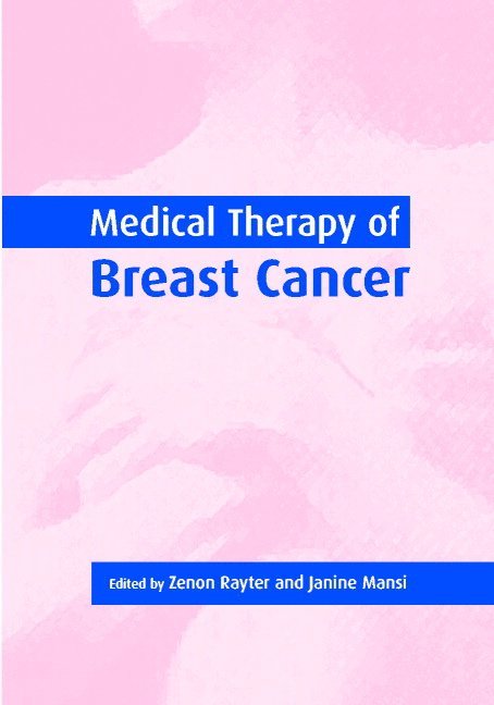 Medical Therapy of Breast Cancer 1