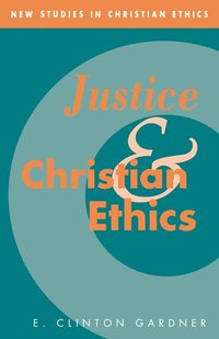 bokomslag Justice and Christian Ethics