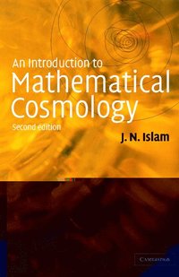 bokomslag An Introduction to Mathematical Cosmology