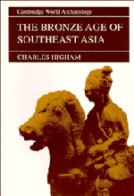 Charles Higham - The Bronze Age of Southeast Asia, Inbunden