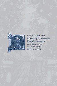 bokomslag Lies, Slander and Obscenity in Medieval English Literature