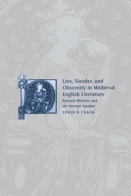 Lies, Slander and Obscenity in Medieval English Literature 1