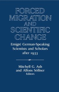 bokomslag Forced Migration and Scientific Change