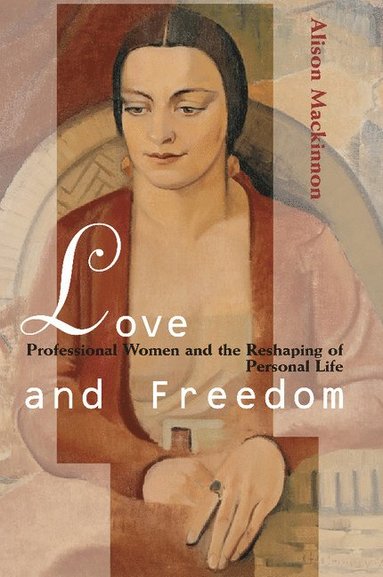 bokomslag Love and Freedom