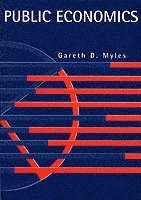 Gareth D. (University of Exeter) Myles, Gareth Myles, Myles Gareth D. - Public Economics, Häftad
