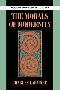 bokomslag The Morals of Modernity
