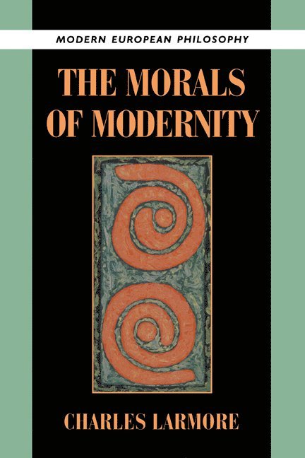 The Morals of Modernity 1