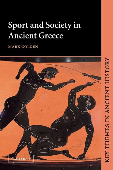 Mark Golden, P. A. Cartledge - Sport and Society in Ancient Greece, Häftad