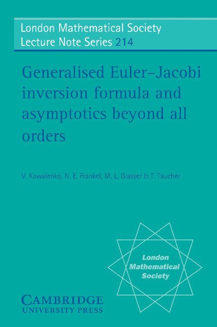 Generalised Euler-Jacobi Inversion Formula and Asymptotics beyond All Orders 1