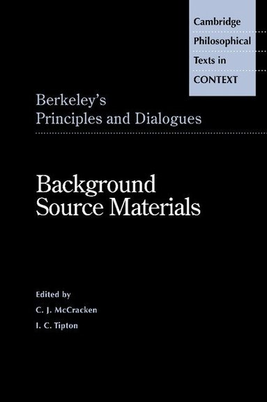 George Berkeley, C. J. McCracken, I. C. Tipton - Berkeley's Principles and Dialogues, Häftad
