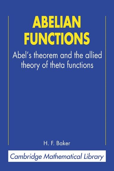H. F. Baker - Abelian Functions, Häftad