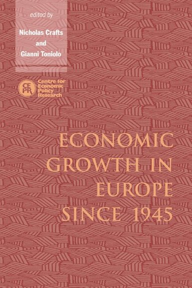 bokomslag Economic Growth in Europe since 1945