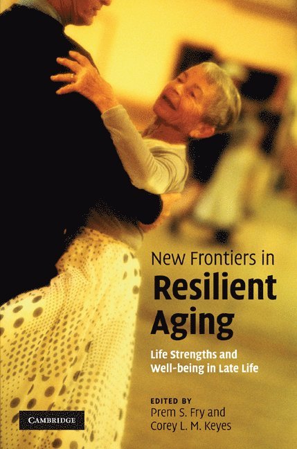 New Frontiers in Resilient Aging 1