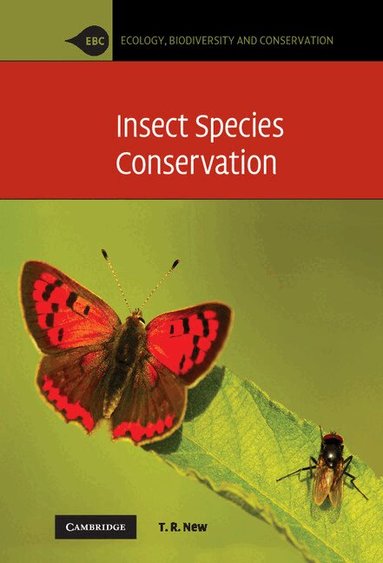T. R. New - Insect Species Conservation, Inbunden